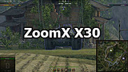 ZoomX X30: increased aim zoom ratio for World of Tanks 1.24.1.0