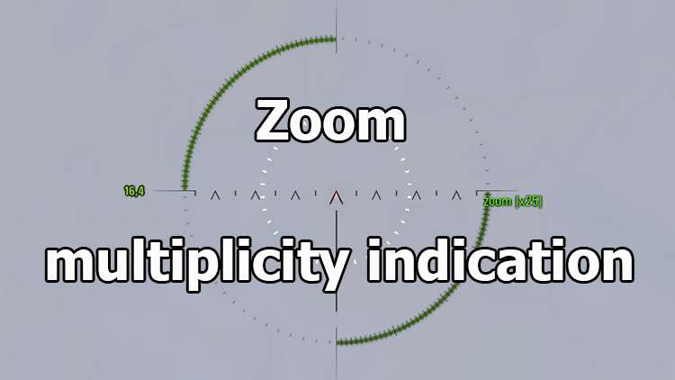 Mod Zoom multiplicity indication for World of Tanks 1.24.1.0