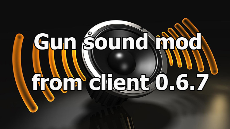 Gun sound mod from client 0.6.7 for World of Tanks 1.24.0.1